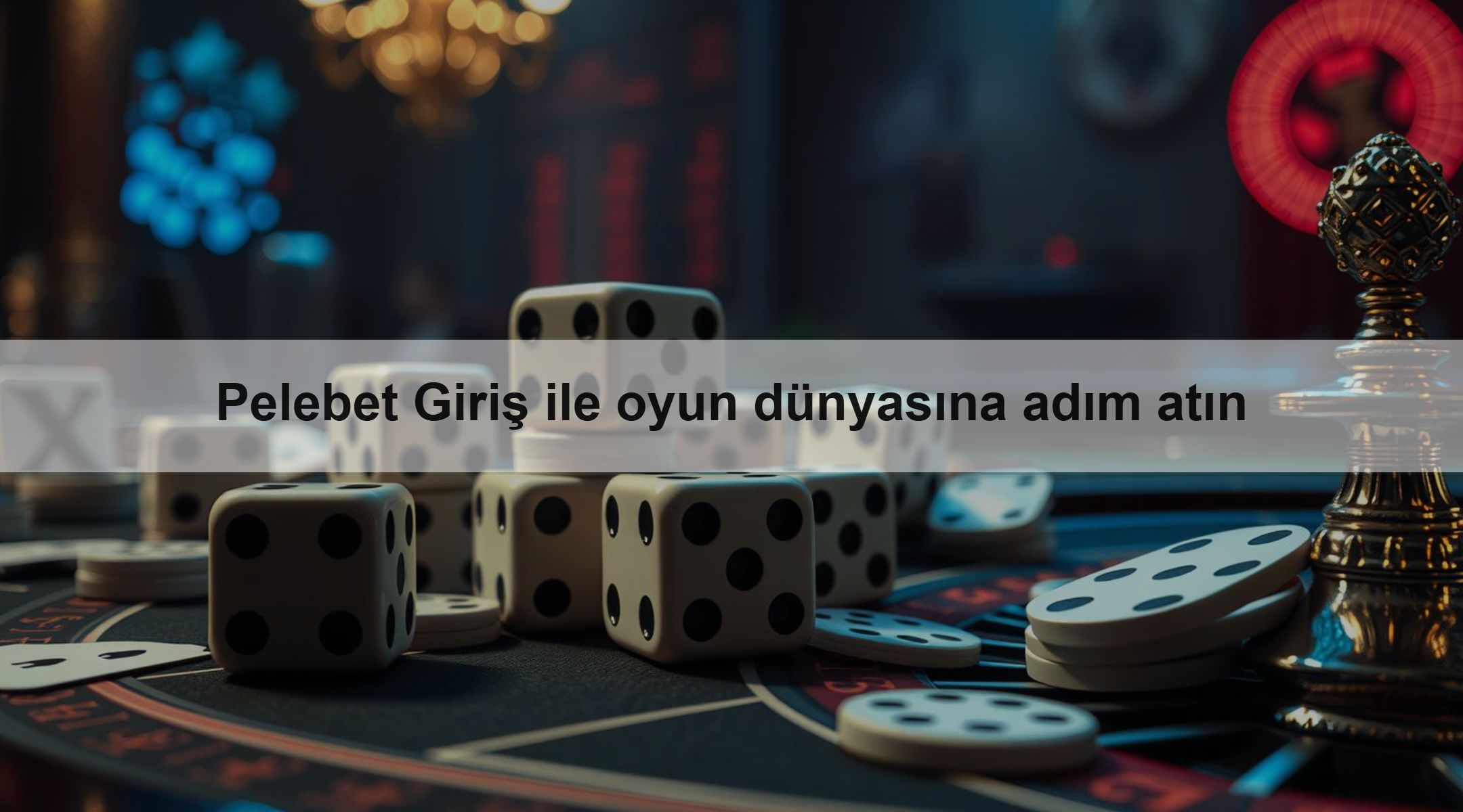 Pelebet Giriş ile oyun dünyasına adım atın