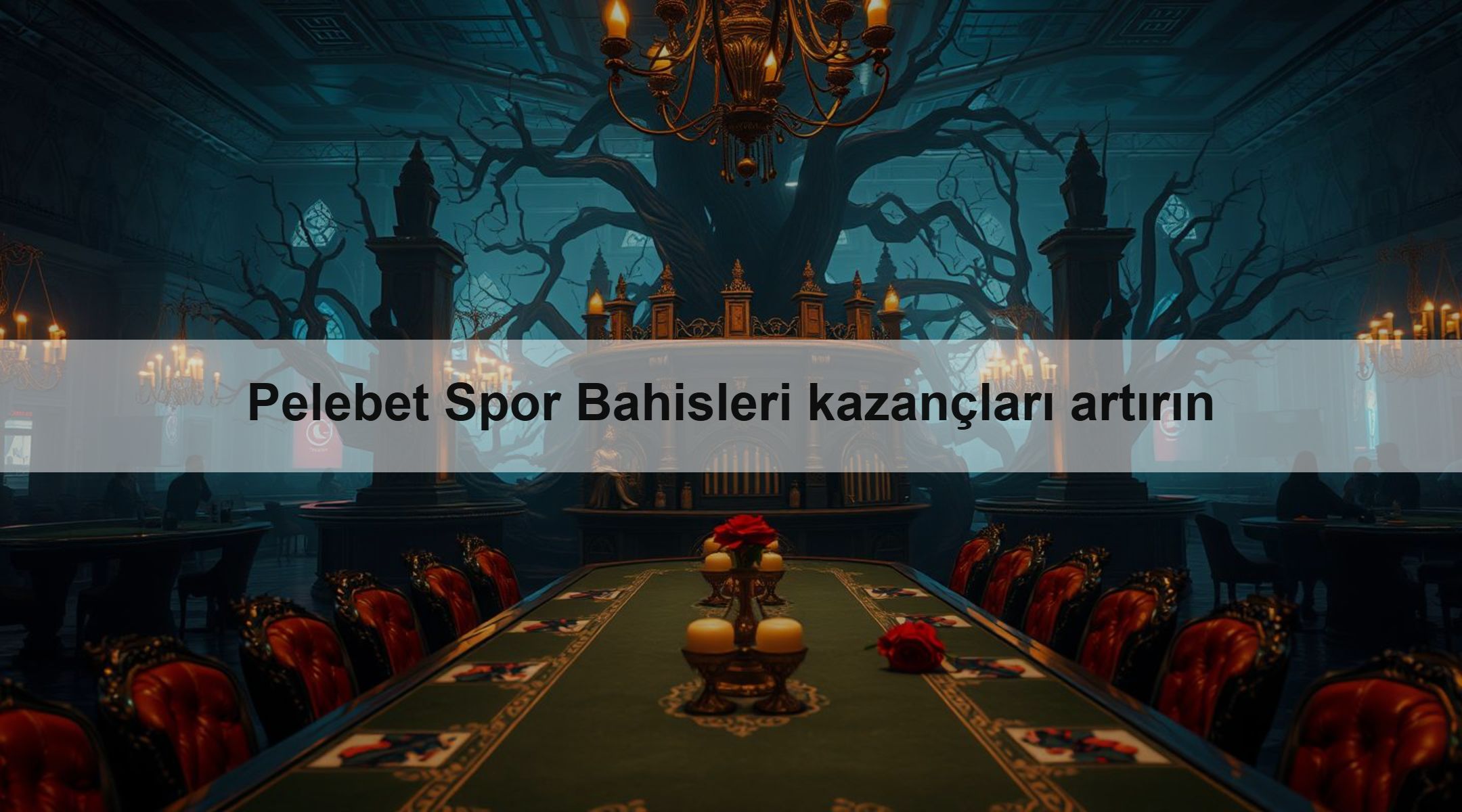 Pelebet Spor Bahisleri kazançları artırın
