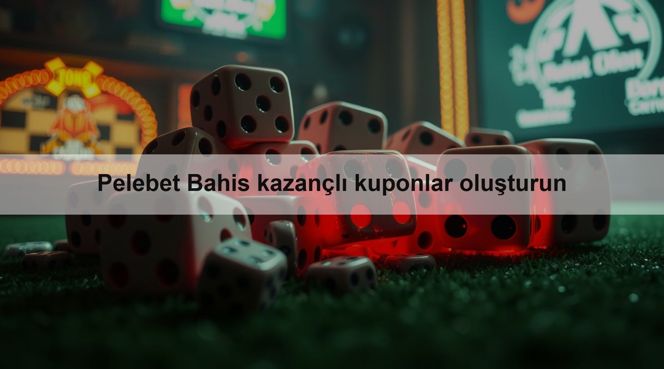 Pelebet Bahis kazançlı kuponlar oluşturun