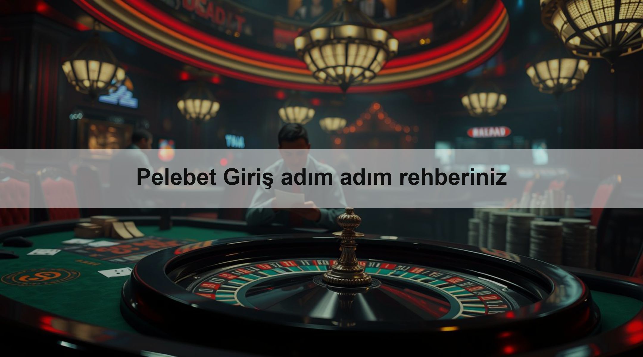 Pelebet Giriş adım adım rehberiniz