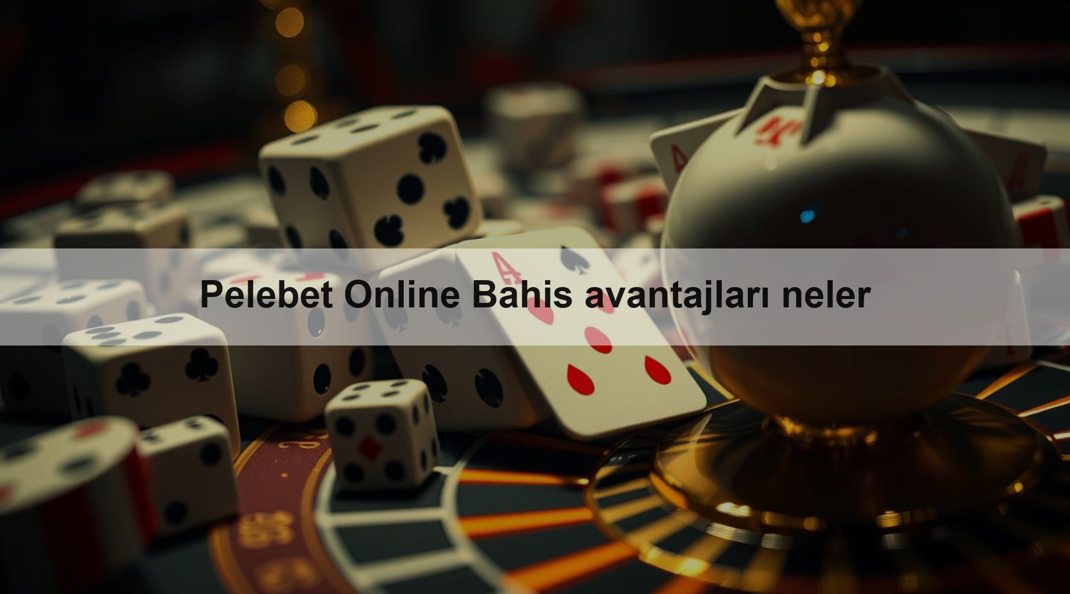 Pelebet Online Bahis avantajları neler